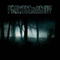 Promise To Agony : Promise to Agony